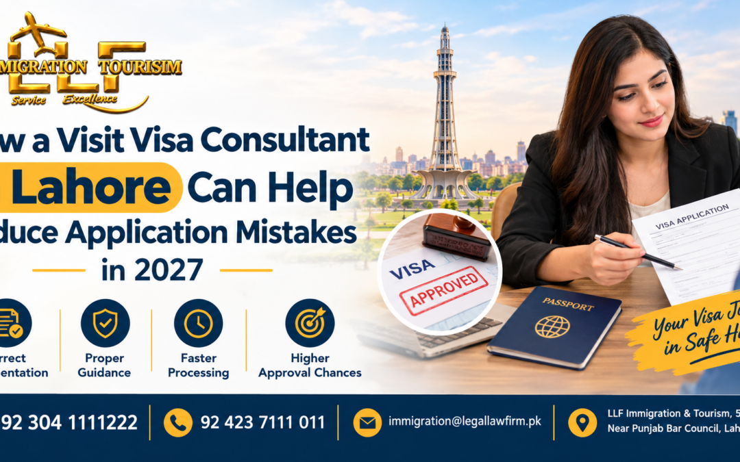 Visit visa consultant in Lahore helping applicants avoid visa application mistakes
