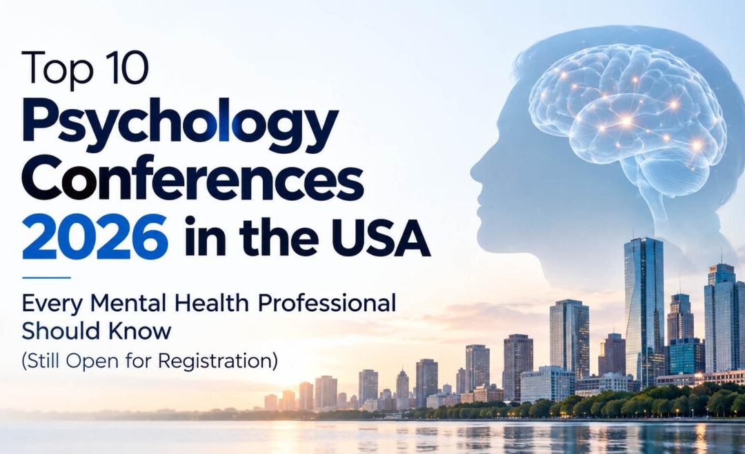 Top 10 Psychology Conferences 2026 in the USA Every Mental Health Professional Should Know